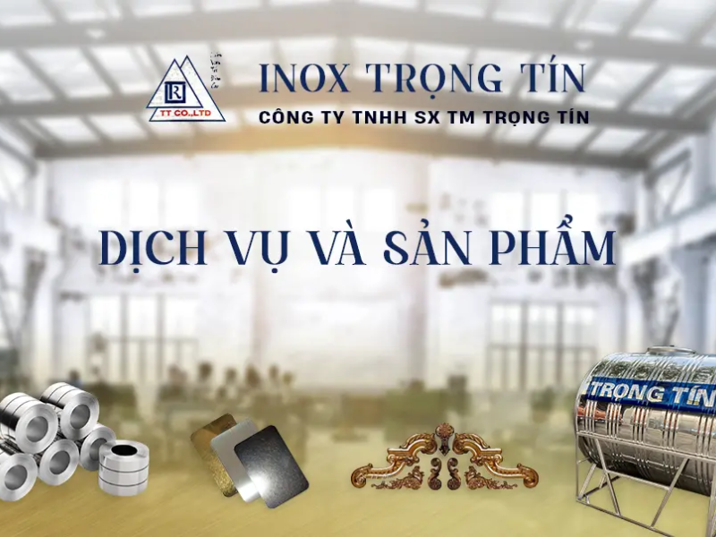 Inox Trọng Tín - Đơn vị gia công inox theo yêu cầu